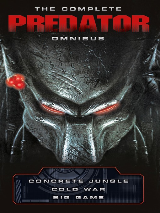 Title details for The Complete Predator Omnibus by Nathan Archer - Available